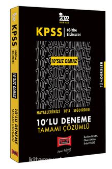 2022 KPSS Eğitim Bilimleri 10'suz Olmaz Tamamı Çözümlü 10'lu Deneme kitap kapağı