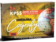 2022 KPSS Genel Kültür Tüm Adaylar İçin Haritalarla Coğrafya kitap kapağı