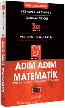 2022 YKS KPSS ALES DGS Kelebek Serisi Adım Adım Matematik Soru Bankası ve Püf Noktaları kitap kapağı