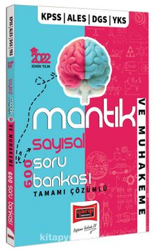2022 KPSS ALES DGS YKS Tamamı Çözümlü Sayısal Mantık ve Muhakeme 600 Soru Bankası kitap kapağı