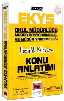 2022 EKYS Okul Müdürlüğü Müdür Başyardımcılığı ve Müdür Yardımcılığı Hazırlık Kılavuzu Konu Anlatımı Çözümlü Testler kitap kapağı