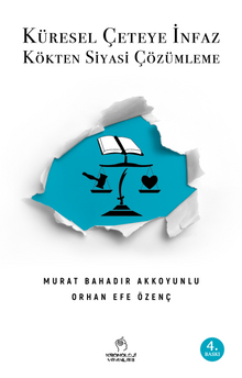 Küresel Çeteye İnfaz & Kökten Siyasi Çözümleme kitap kapağı