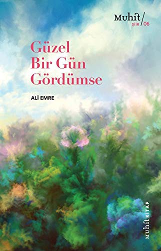 Güzel Bir Gün Gördümse kitap kapağı