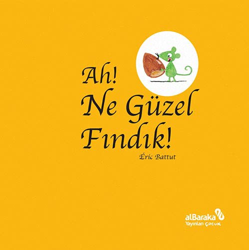 Ah! Ne Güzel Fındık! kitap kapağı