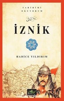 İznik (Tarihimi Okuyorum-Renkli Resimli) kitap kapağı