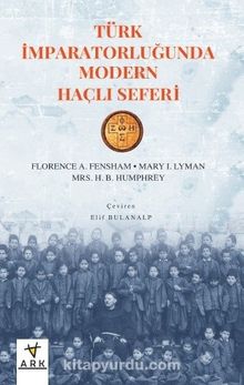 Türk İmparatorluğu’nda Modern Haçlı Seferi kitap kapağı