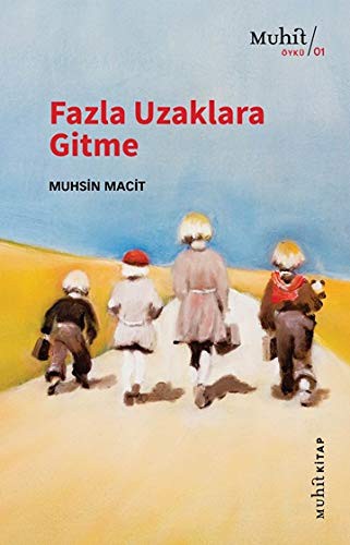 Fazla Uzaklara Gitme kitap kapağı