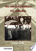 Yol Arkadaşlığından Yol Ayrımına - İmzalı kitap kapağı