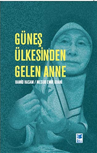 Güneş Ülkesinden Gelen Anne kitap kapağı