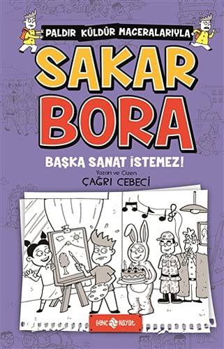 Sakar Bora 5 / Başka Sanat İstemez! kitap kapağı