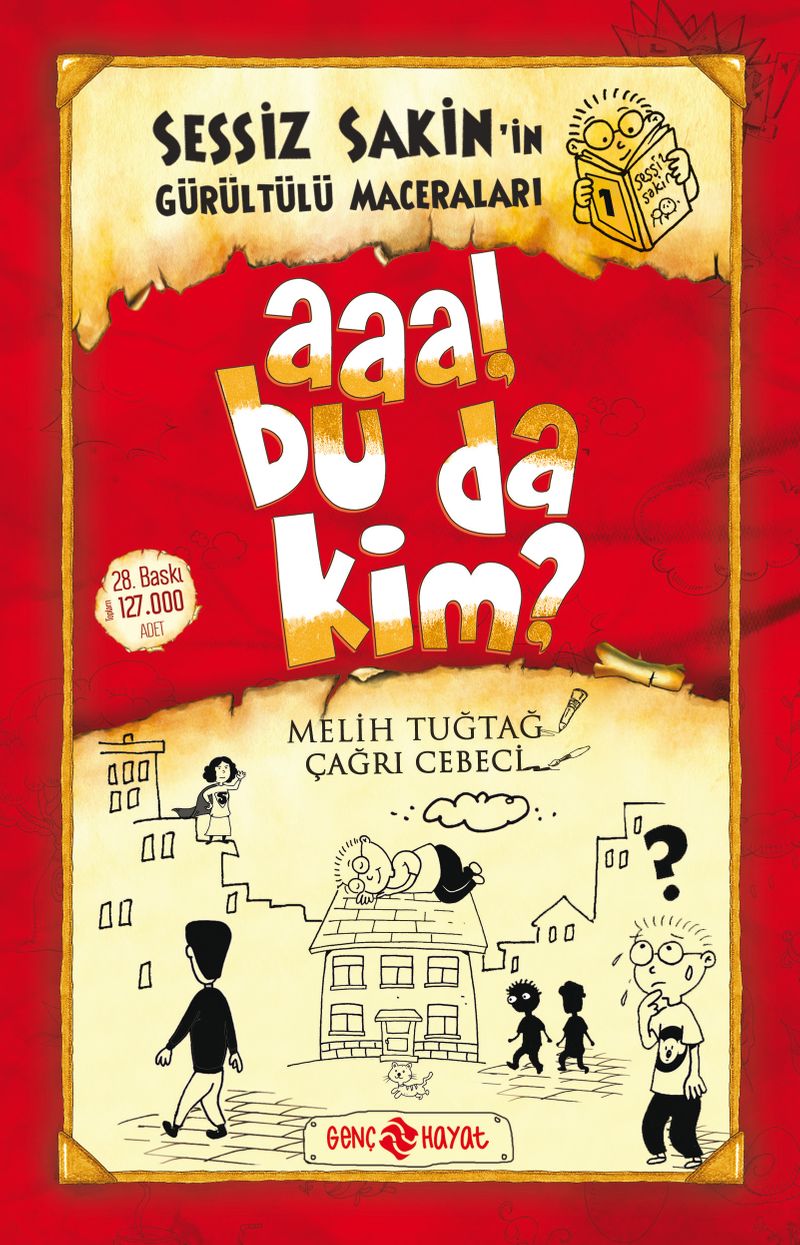 Aaa! Bu da Kim? / Sessiz Sakin'in Gürültülü Maceraları 1 (Karton Kapak) kitap kapağı