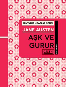 Aşk ve Gurur (Cilt 1) / Minyatür Kitaplar Serisi kitap kapağı