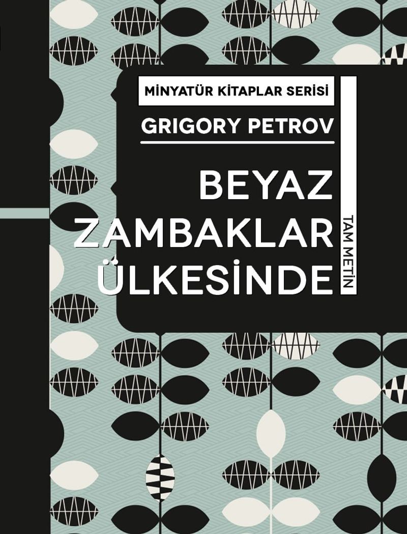 Beyaz Zambaklar Ülkesinde / Minyatür Kitaplar Serisi kitap kapağı