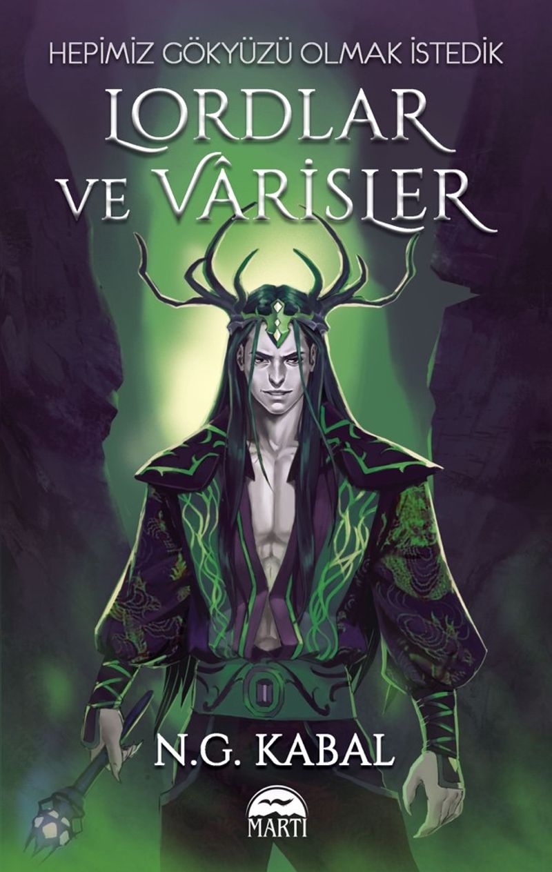 Lordlar ve Varisler / Hepimiz Gökyüzü Olmak İstedik (Yeşil Kapak) kitap kapağı