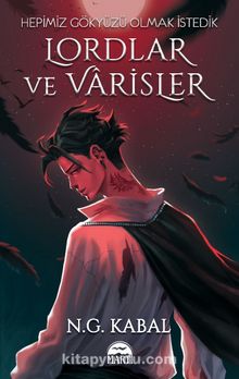 Lordlar ve Varisler / Hepimiz Gökyüzü Olmak İstedik (Kırmızı Kapak) kitap kapağı