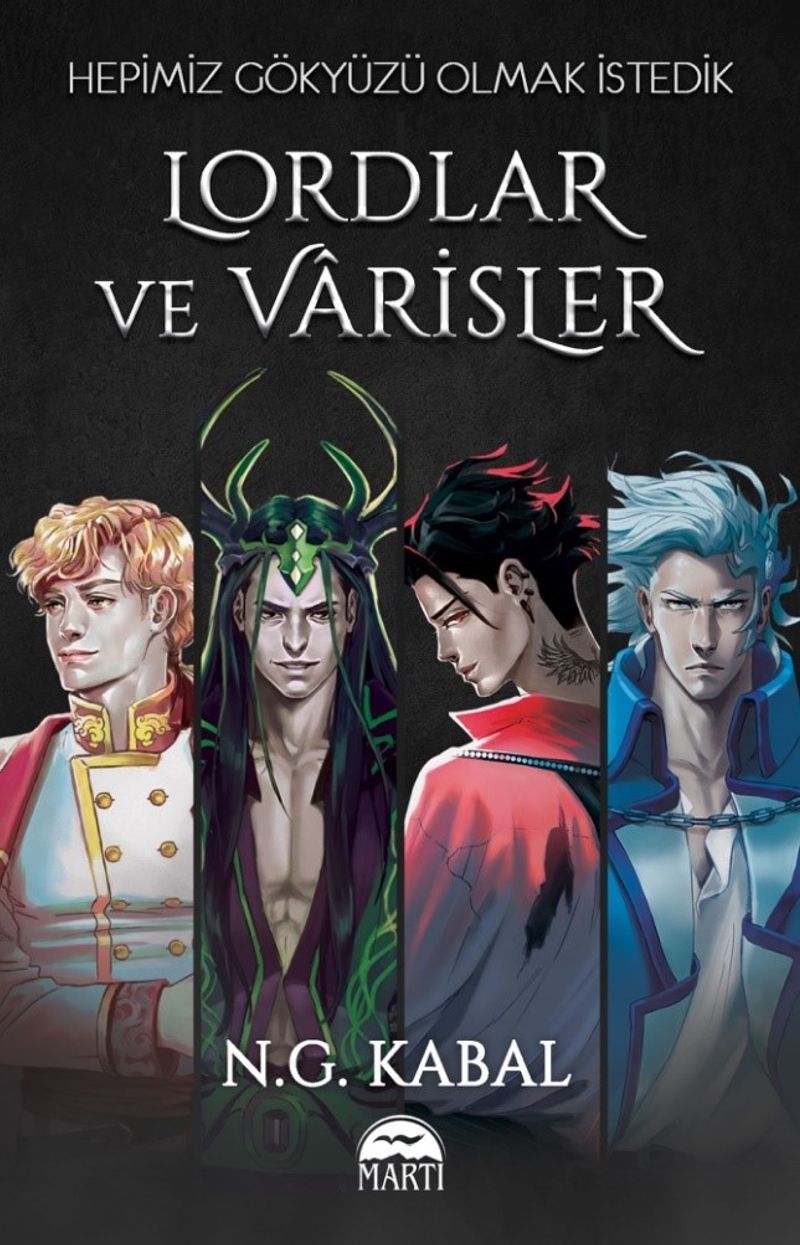 Lordlar ve Varisler / Hepimiz Gökyüzü Olmak İstedik (Karton Kapak) kitap kapağı