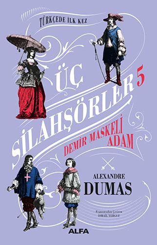 Demir Maskeli Adam - Üç Silahşörler 5 kitap kapağı