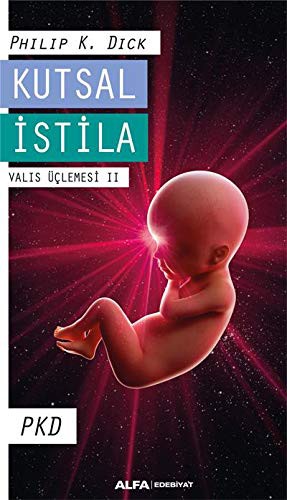 Kutsal İstila - Valis Üçlemesi II kitap kapağı