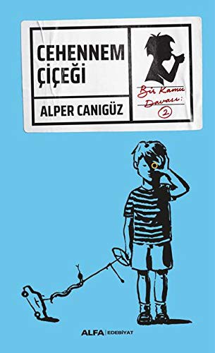 Cehennem Çiçeği / Bir Kamu Davası 2 kitap kapağı