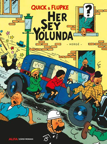 Quick & Flupke - Her Şey Yolunda kitap kapağı
