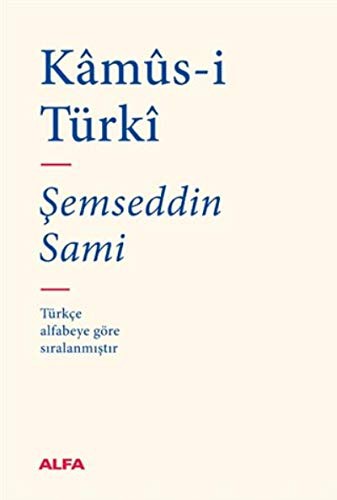 Kamus-i Türki (Osmanlıca-Osmanlıca Sözlük) kitap kapağı