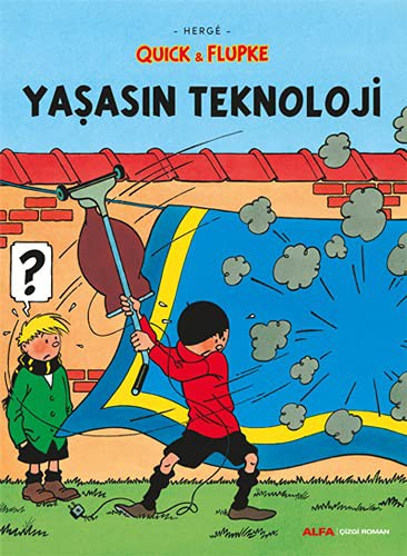Quick & Flupke - Yaşasın Teknoloji kitap kapağı