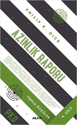 Azınlık Raporu (Ciltli) - Toplu Öyküler 4. Cilt kitap kapağı