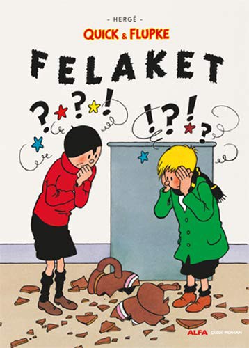 Quick & Flupke - Felaket kitap kapağı