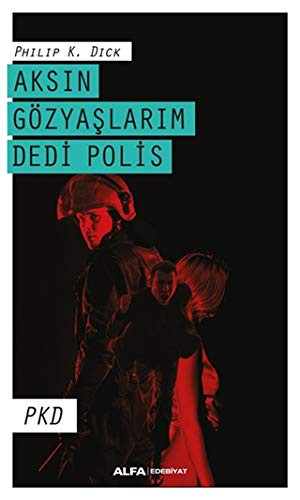 Aksın Gözyaşlarım Dedi Polis kitap kapağı
