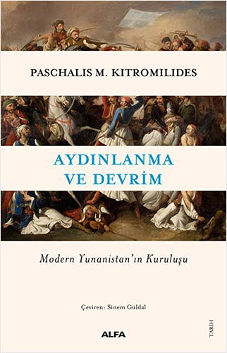 Aydınlanma Ve Devrim Modern Yunanistan’ın Kuruluşu kitap kapağı