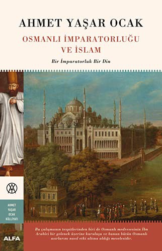 Osmanlı İmparatorluğu ve İslam (Ciltli) kitap kapağı