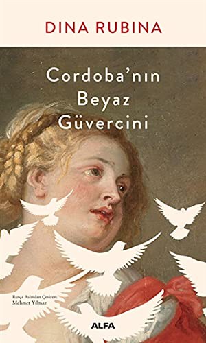 Cordoba’nın Beyaz Güvercini kitap kapağı