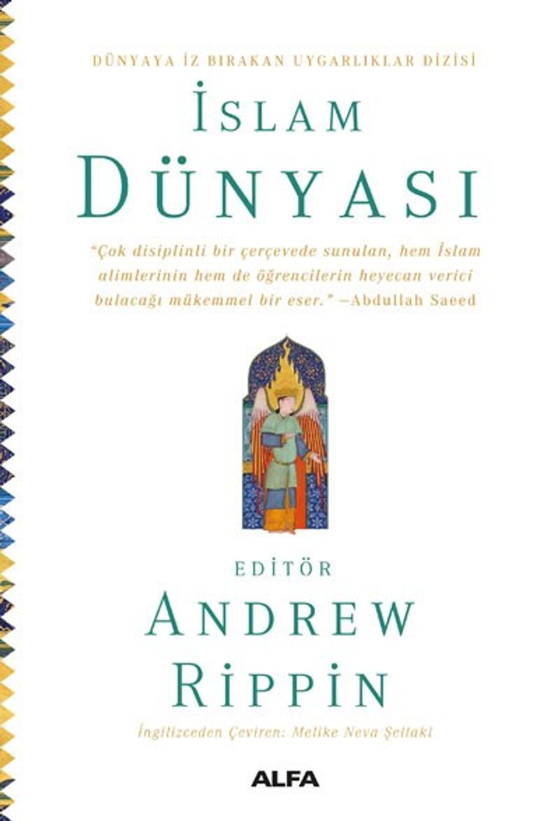 İslam Dünyası / Dünyada İz Bırakan Uygarlıklar Dizisi kitap kapağı