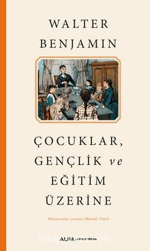Çocuklar Gençlik  ve Eğitim Üzerine kitap kapağı