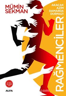 Rağmenciler: Akacak Azim Damarda Durmaz! kitap kapağı