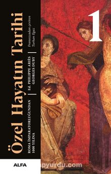 Özel Hayatın Tarihi 1 & Roma İmparatorluğundan 1000 Yılına kitap kapağı