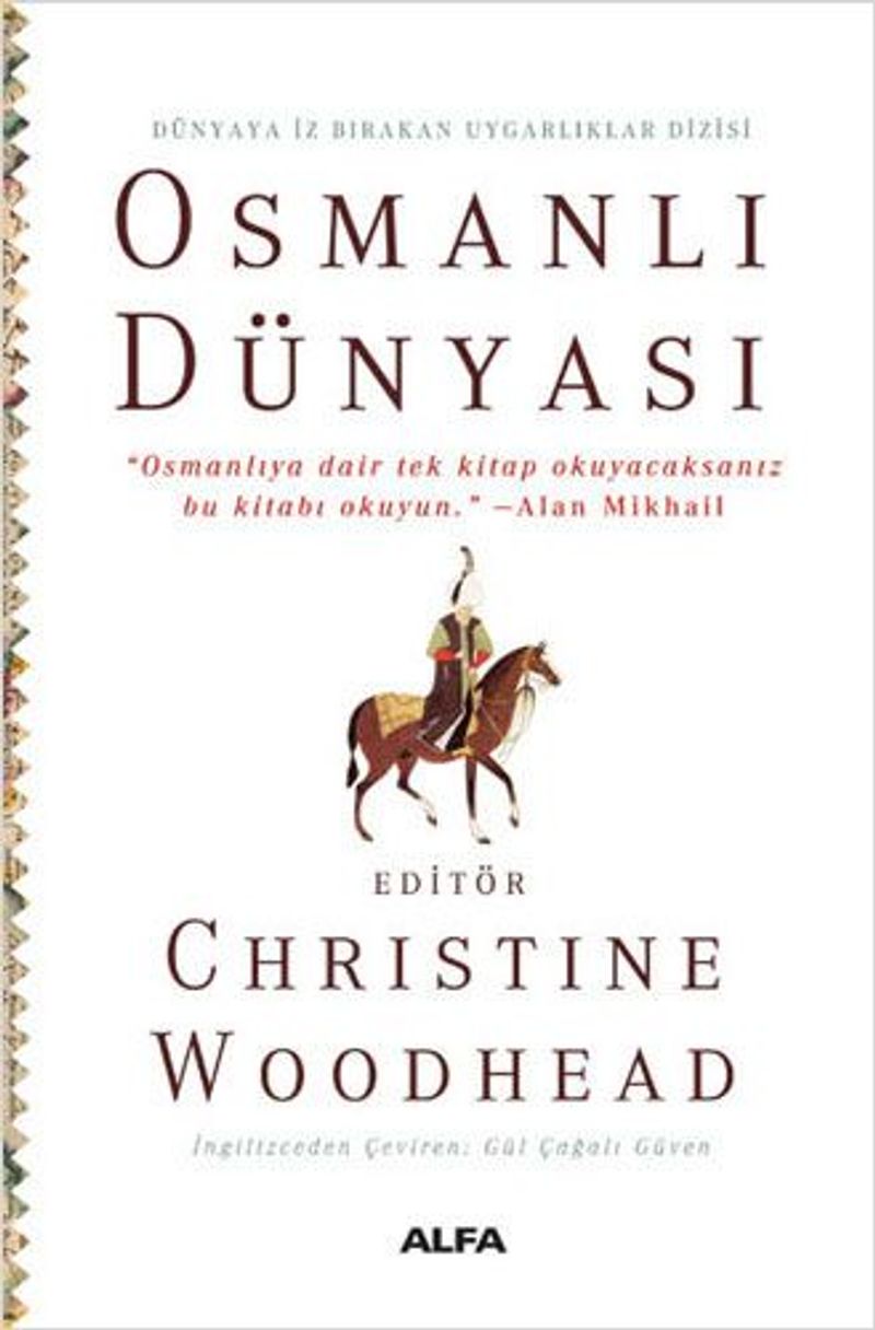 Dünyaya İz Bırakan Uygarlıklar Dizisi Osmanlı Dünyası kitap kapağı