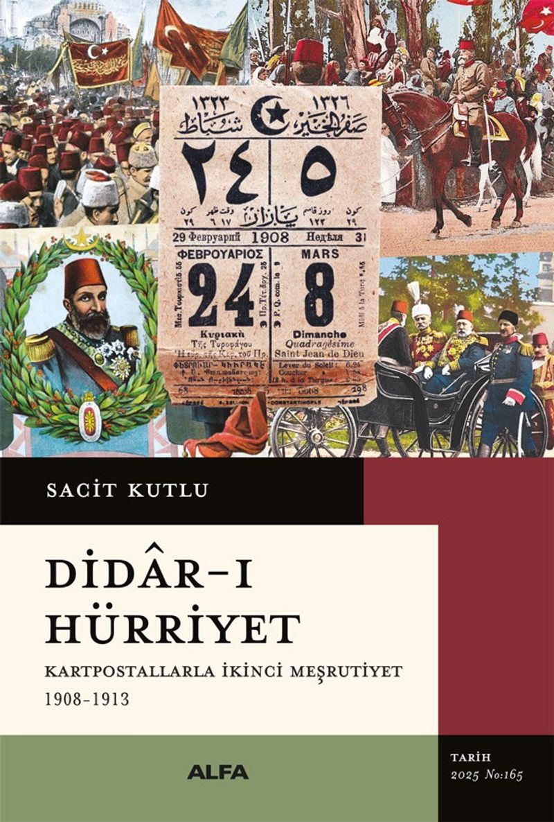 Didar-ı Hürriyet Kartpostallarla İkinci Meşrutiyet 1908-1913 kitap kapağı