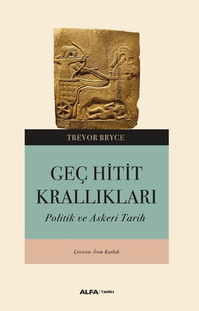 Geç Hitit Krallıkları Askeri ve Politik Bir Tarih kitap kapağı