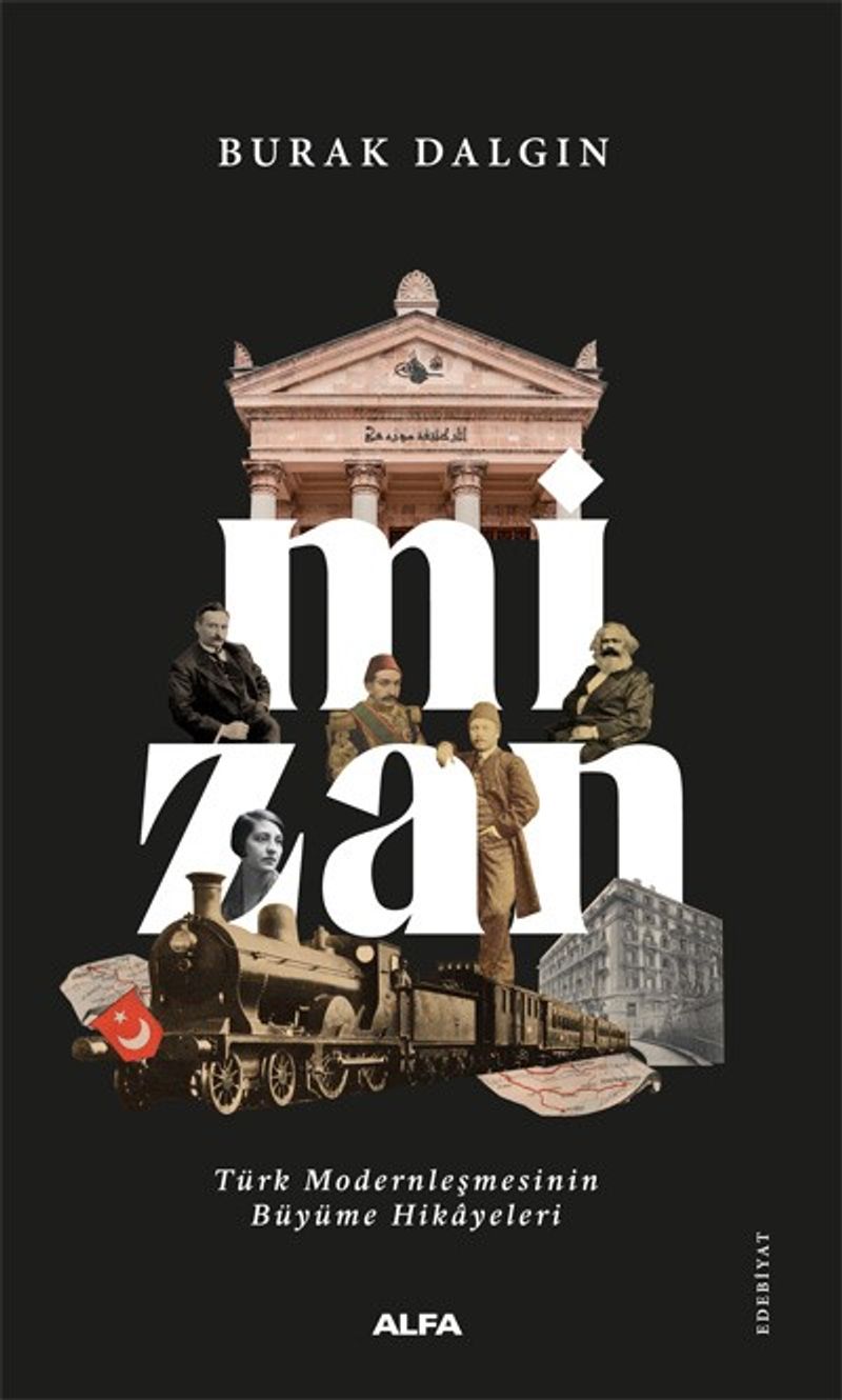 Mizan Türk Modernleşmesinin Büyüme Hikayeleri kitap kapağı
