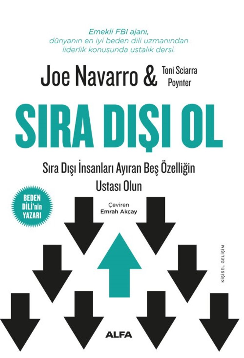 Sıra Dışı Ol Sıra Dışı İnsanları Ayıran Beş Özelliğin Ustası Olun kitap kapağı