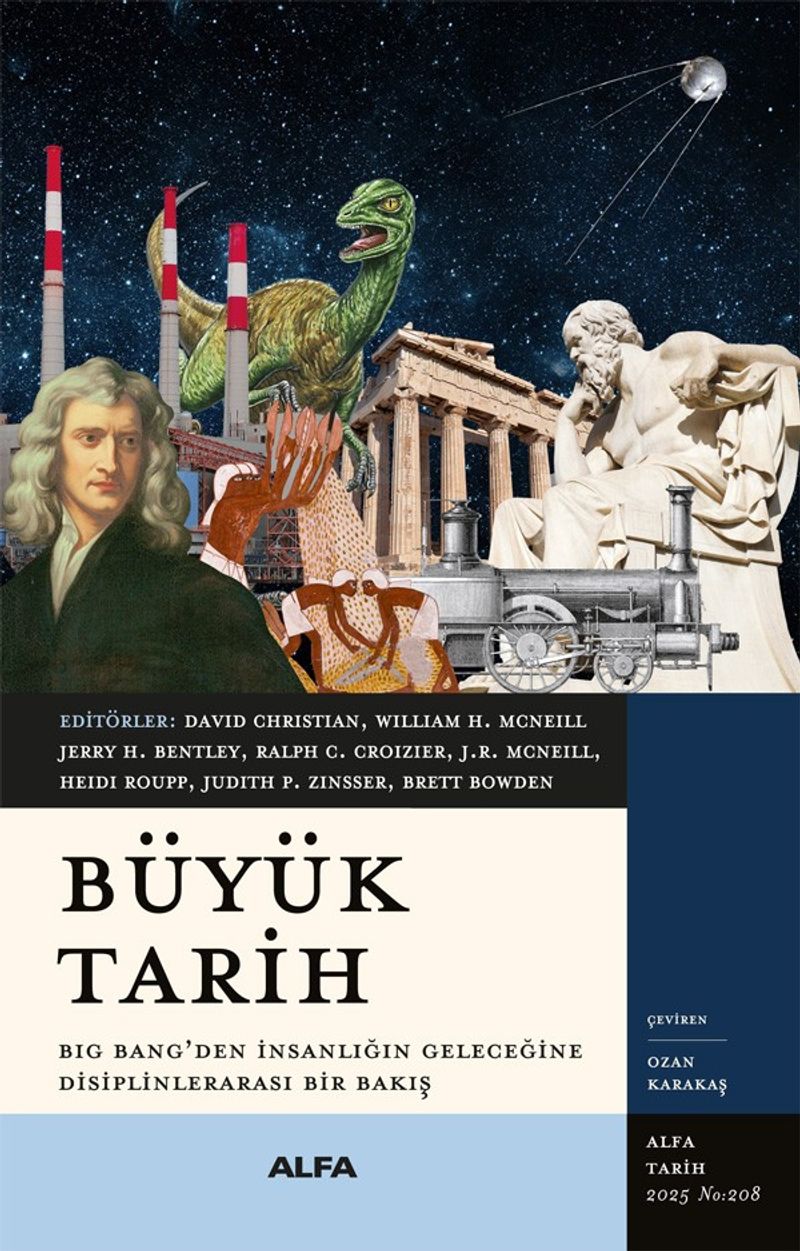 Büyük Tarih Big Bang'den İnsanlığın Geleceğine Disiplinlerarası Bir Bakış kitap kapağı