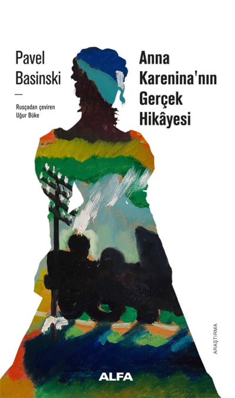 Anna Karanina'nın Gerçek Öyküsü kitap kapağı