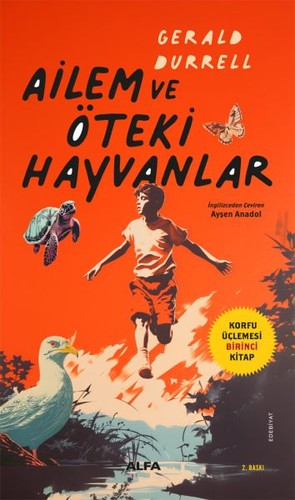 Ailem ve Öteki Hayvanlar / Korfu Üçlemesi Birinci Kitap kitap kapağı