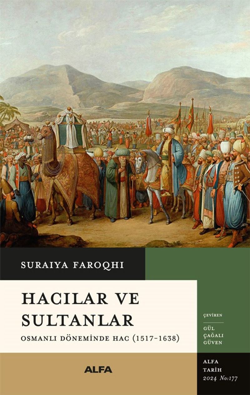 Hacılar ve Sultanlar Osmanlı Döneminde Hac (1517-1638) kitap kapağı