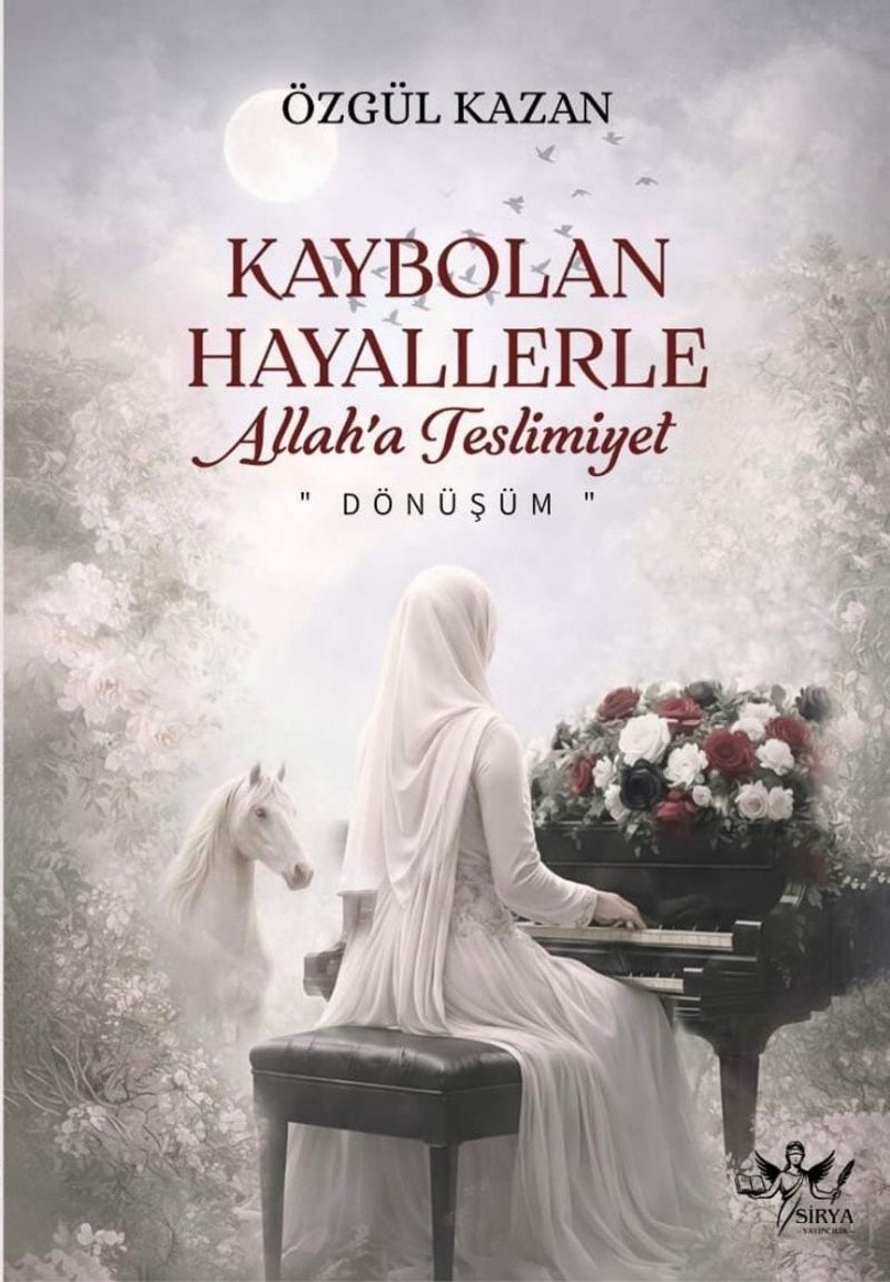 Kaybolan Hayallerle Allaha Teslimiyet Dönüşüm kitap kapağı