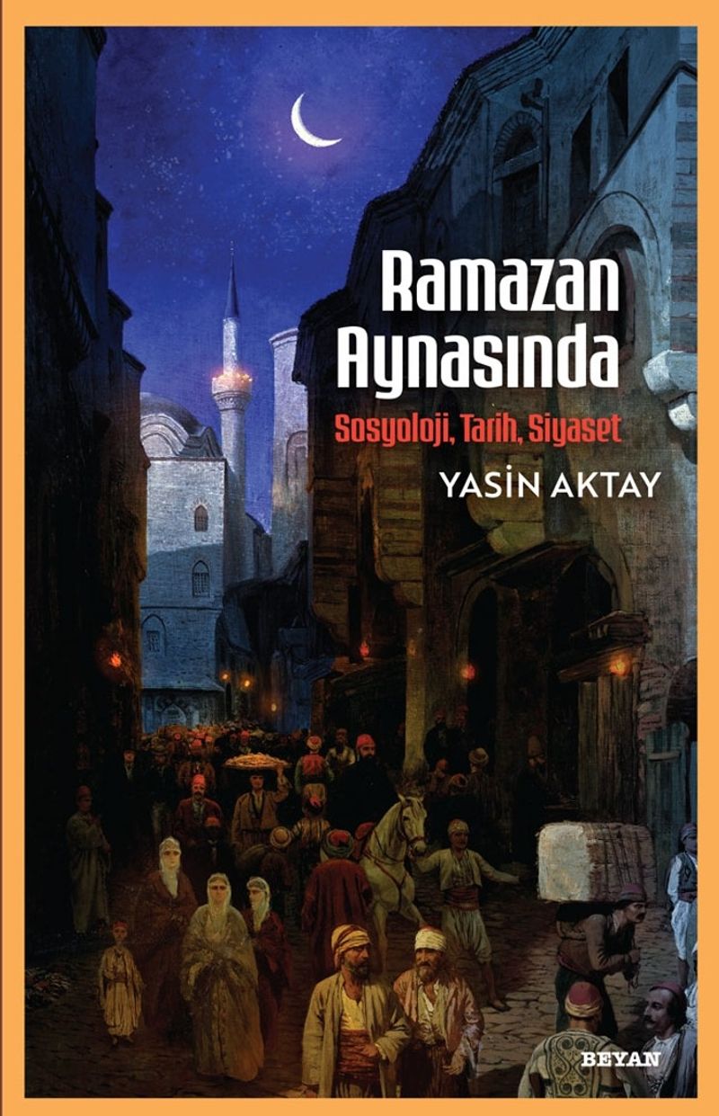 Ramazan Aynasında - Sosyoloji, Tarih, Siyaset kitap kapağı