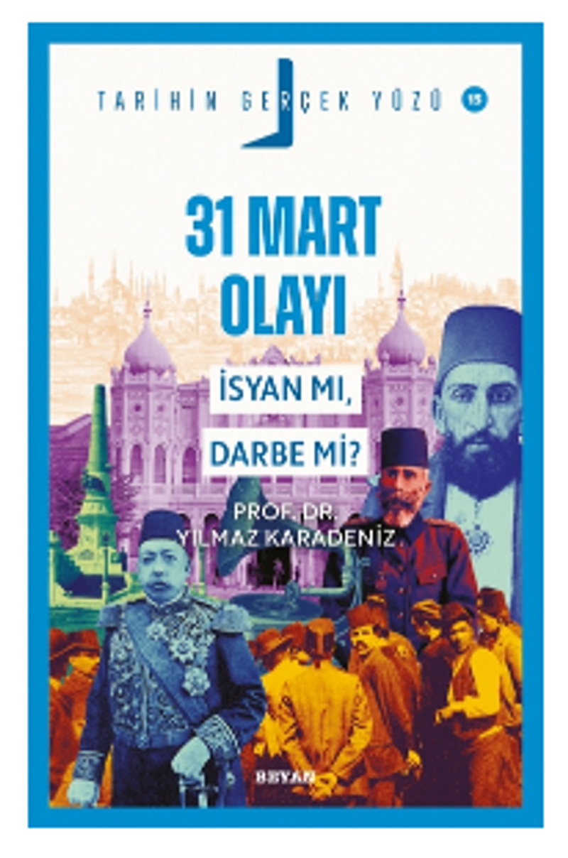 31 Mart Olayı; İsyan mı, Darbe mi? kitap kapağı