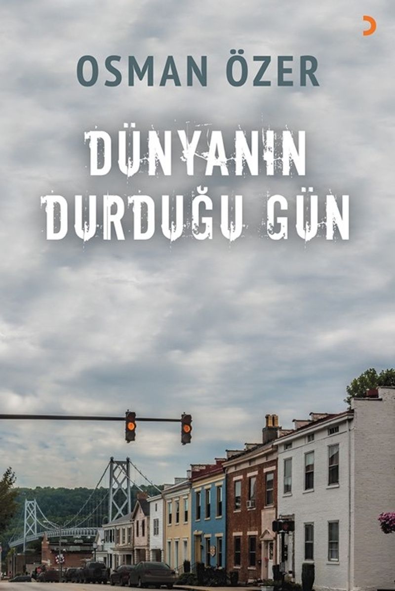 Dünyanın Durduğu Gün kitap kapağı