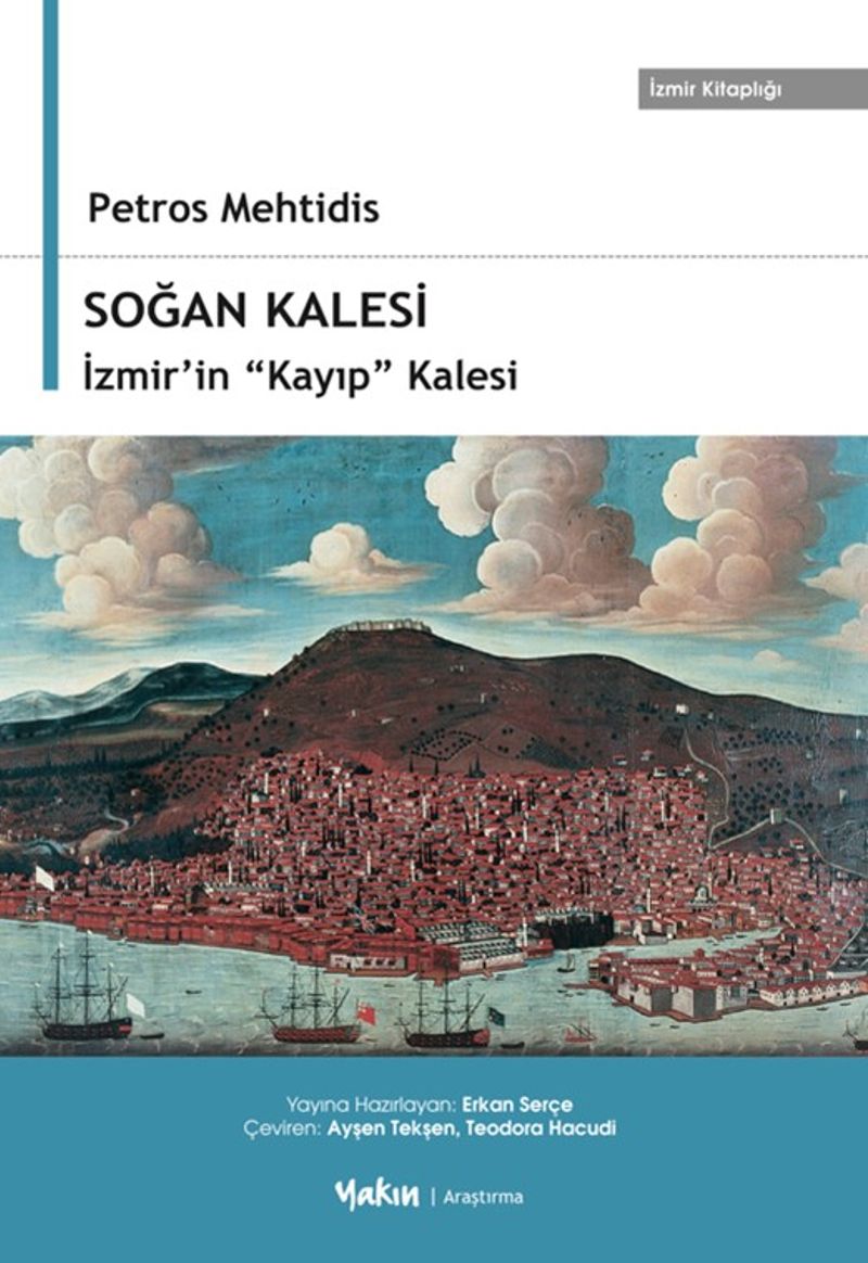 Soğan Kalesi, İzmir'in “Kayıp” Kalesi kitap kapağı